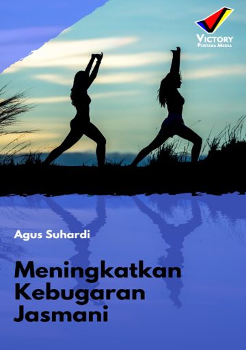 Meningkatkan Kebugaran Jasmani