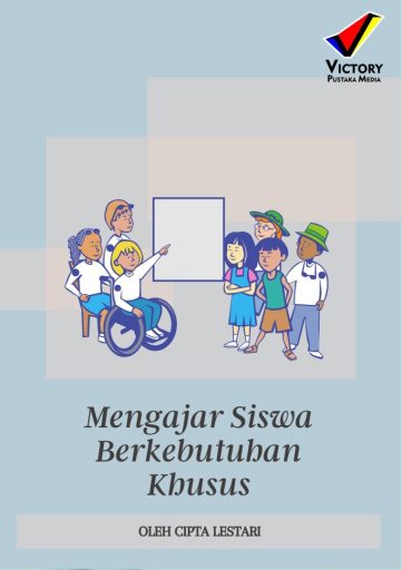 Mengajar Siswa Berkebutuhan Khusus