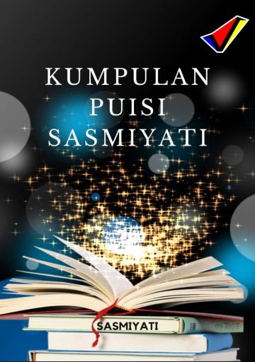 Kumpulan Puisi Sasmiyati