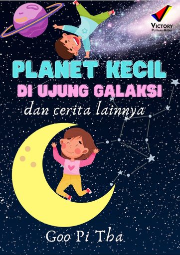 Planet Kecil di Ujung Galaksi dan Cerita Lainnya