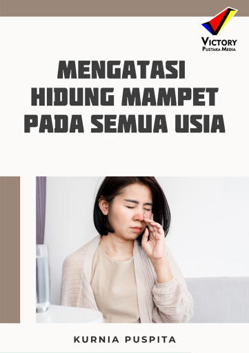 Mengatasi Hidung Mampet pada Semua Usia