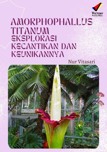 Amorphophallus titanum: Eksplorasi Kecantikan dan Keunikannya