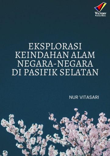 Eksplorasi Keindahan Alam Negara-Negara di Pasifik Selatan