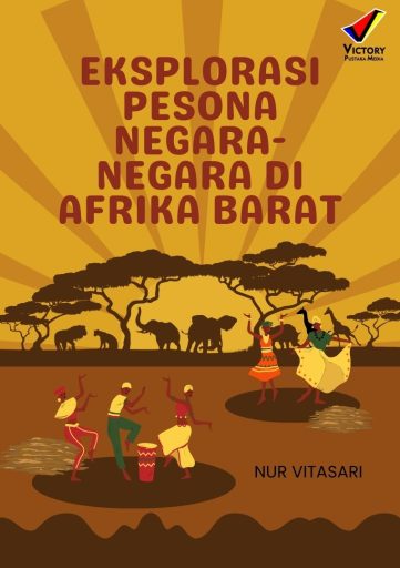 Eksplorasi Pesona Negara-Negara di Afrika Barat