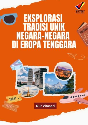 Eksplorasi Tradisi Unik Negara-Negara di Eropa Tenggara