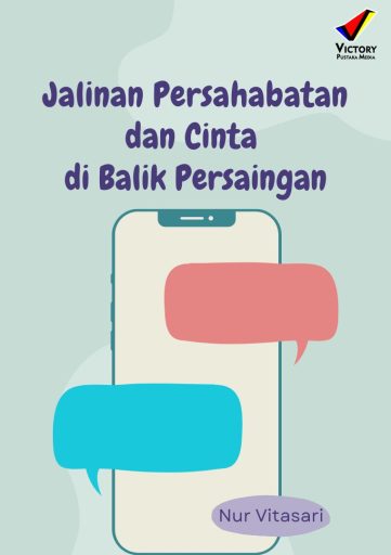 Jalinan Persahabatan dan Cinta di Balik Persaingan