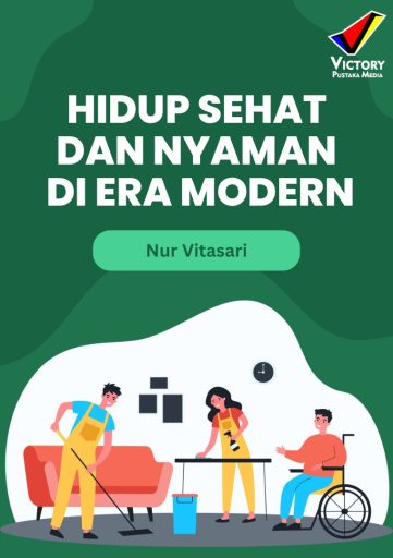 Hidup Sehat dan Nyaman di Era Modern