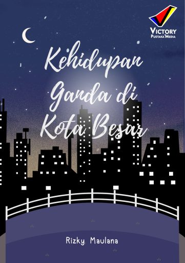 Kehidupan Ganda di Kota Besar