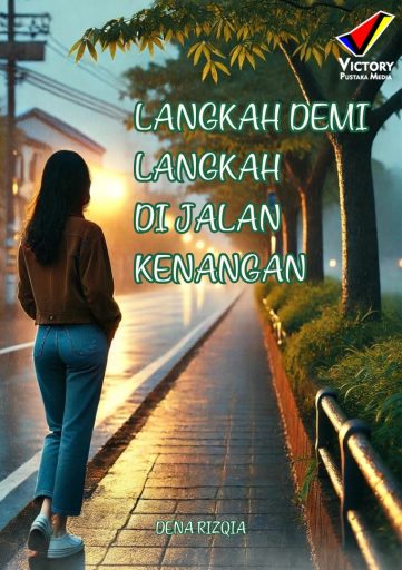 Langkah Demi Langkah di Jalan Kenangan