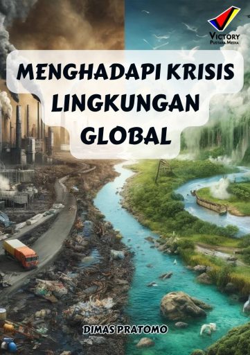 Menghadapi Krisis Lingkungan Global