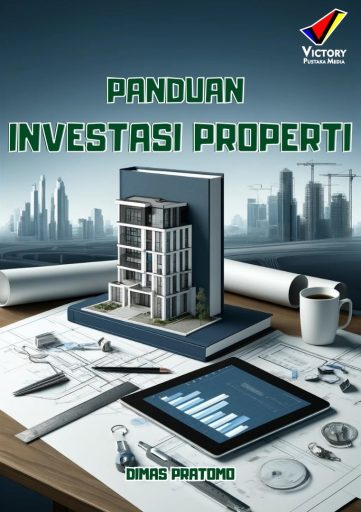 Panduan Investasi Properti