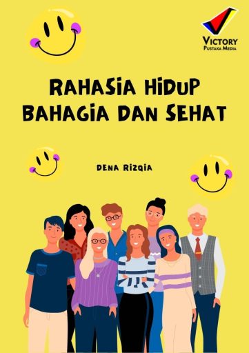 Rahasia Hidup Bahagia dan Sehat