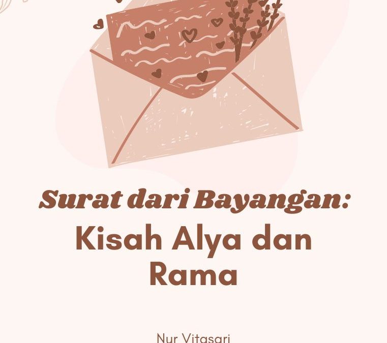 Surat dari Bayangan: Kisah Alya dan Rama