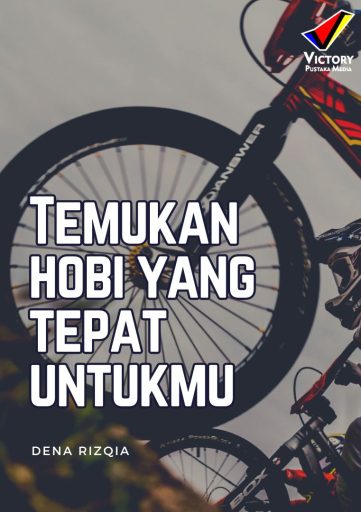 Temukan Hobi yang Tepat untukmu