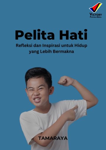 Pelita Hati Refleksi dan Inspirasi untuk Hidup yang Lebih Bermakna