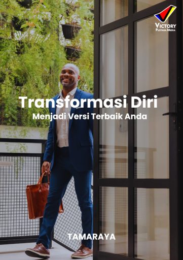 Transformasi Diri Menjadi Versi Terbaik Anda