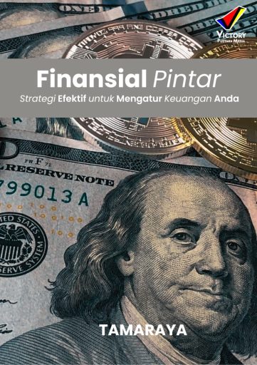 Finansial Pintar Strategi Efektif untuk Mengatur Keuangan And