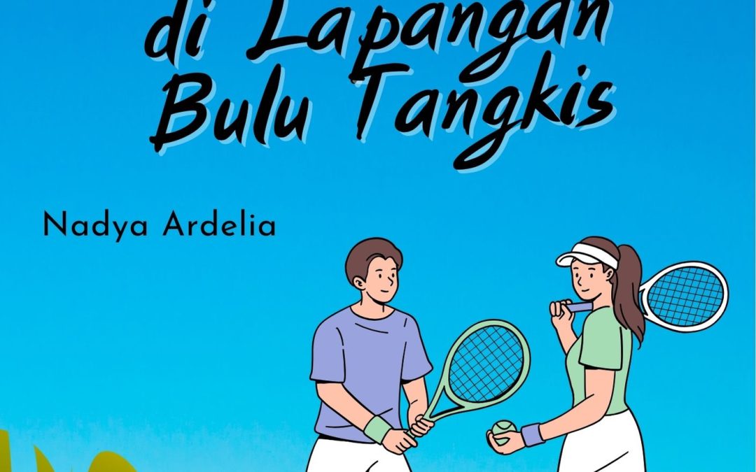 Cerita Cinta di Lapangan Bulu Tangkis