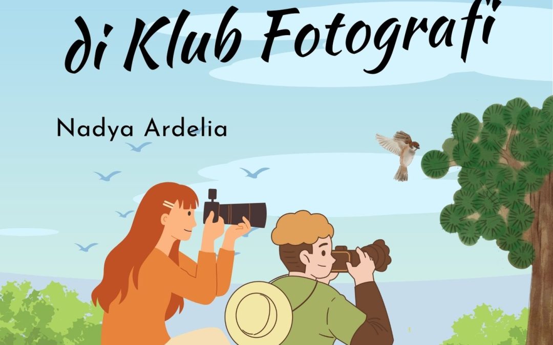 Cintaku Bersemi di Klub Fotografi