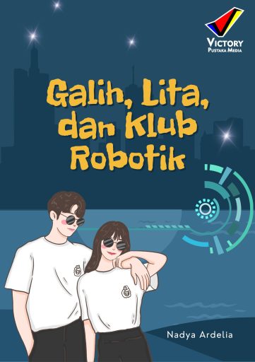 Galih, Lita, dan Klub Robotik