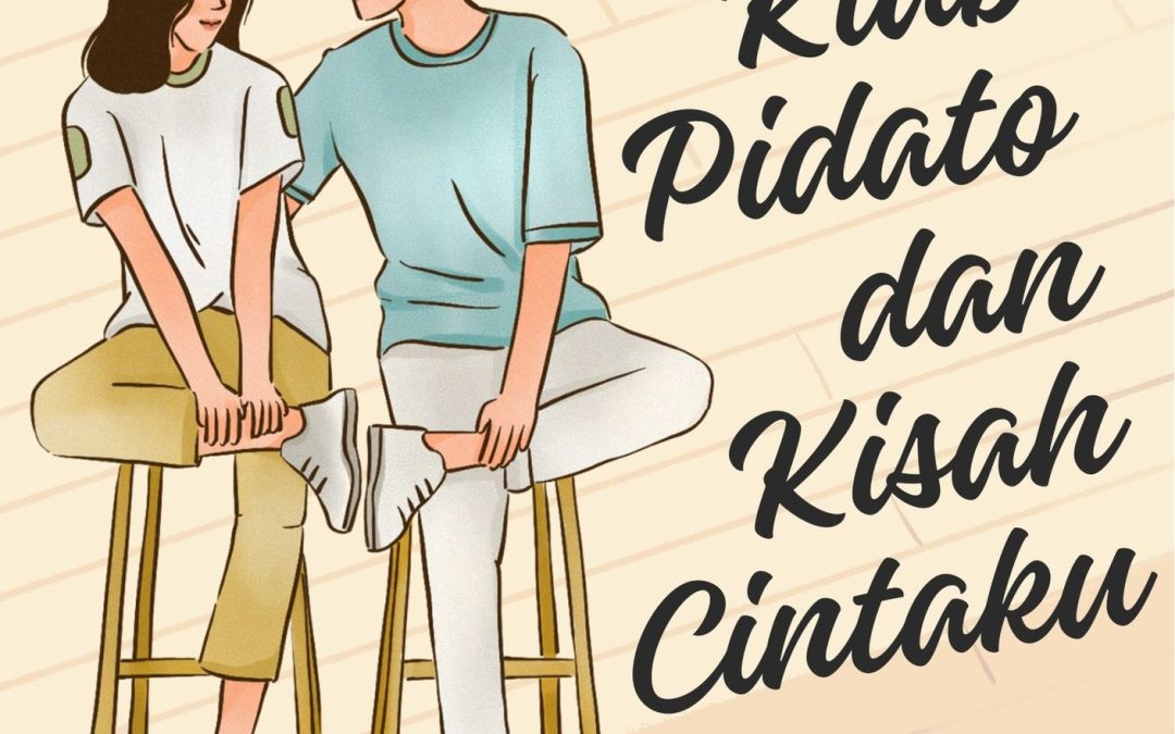 Klub Pidato dan Kisah Cintaku