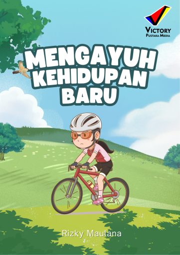 Mengayuh Kehidupan Baru