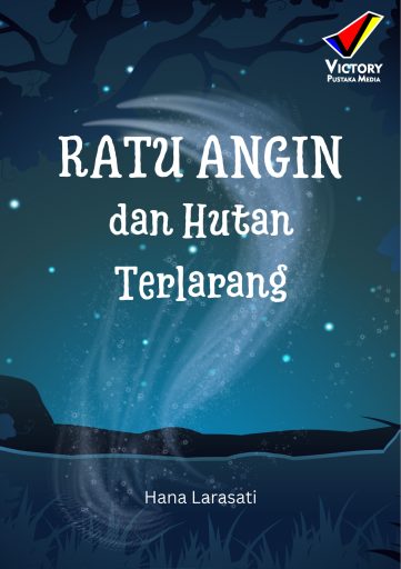 Ratu Angin dan Hutan Terlarang